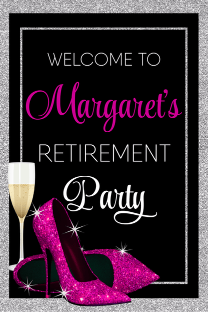 Glitter Heels Retirement Welcome Sign - Hot Pink
